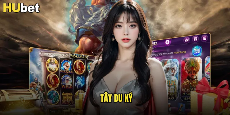 Tây Du Ký HUBET Phiêu Lưu Cùng Tôn Ngộ Không Săn Jackpot 7 Tây Du Ký