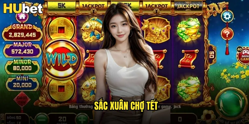 Sắc Xuân Chợ Tết HUBET Đón Tết Cổ Truyền Rinh Lộc Vàng 5 sắc xuân chợ tết