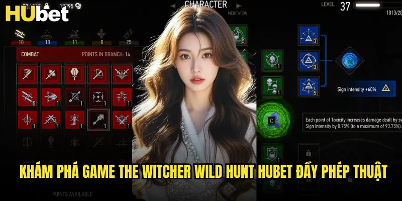 The Witcher Wild Hunt HUBET Thợ Săn Quái Vật Và Kho Báu Huyền Bí 2 Khám phá game The Witcher Wild Hunt HUBET đầy phép thuật
