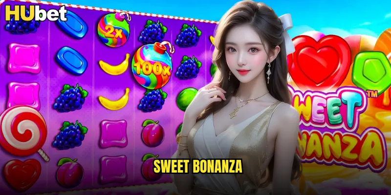 Sweet Bonanza HUBET Thế Giới Kẹo Ngọt Ngào Với Jackpot Khủng 8 sweet bonanza