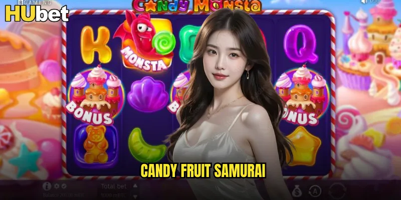 Candy Fruit Samurai HUBET Võ Sĩ Đạo Trong Thế Giới Trái Cây Ngọt Ngào 6 candy fruit samurai