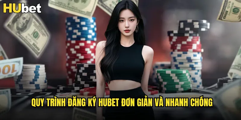Đăng Ký HUBET Chỉ 3 Phút Để Gia Nhập Cộng Đồng Cá Cược 2 Quy Trình Đăng Ký HUBET Đơn Giản Và Nhanh Chóng