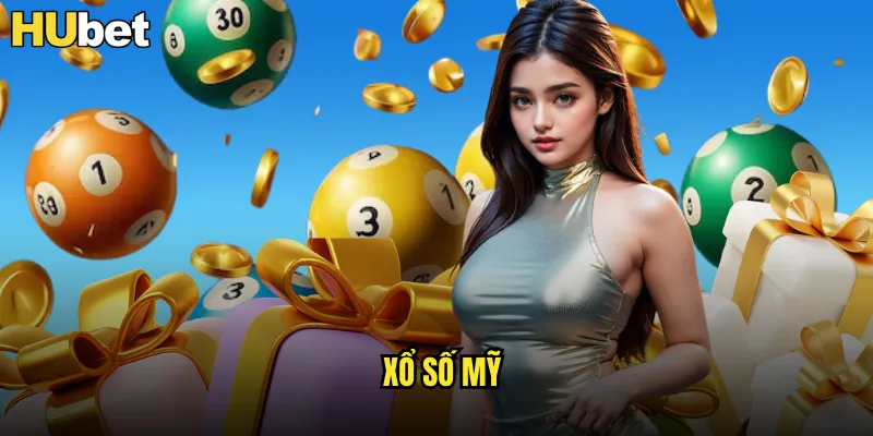 Xổ Số Mỹ HUBET Tỷ Lệ Thắng Cao Nhất Thị Trường 9 Xổ Số Mỹ